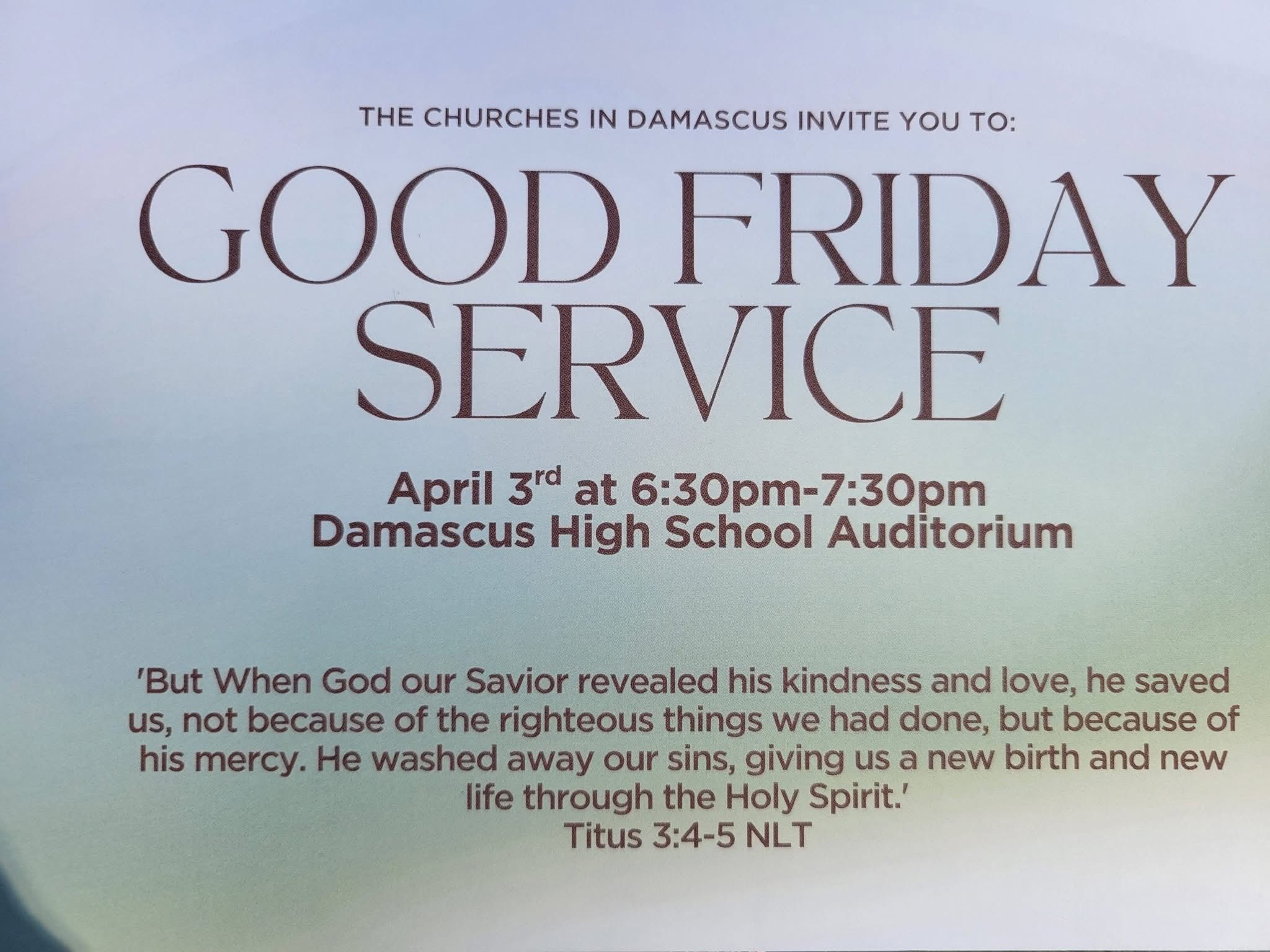 Good Friday Service @ Damascus High School Auditorium