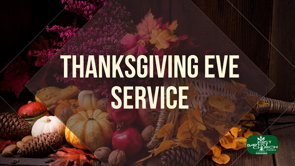 Thanksgiving Eve Service @ First Baptist Church of Damascus